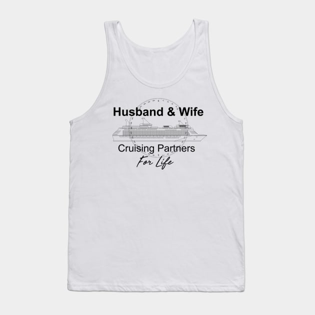 Wife Husband Anniversary Cruise Couples Anniversary Tank Top by macshoptee